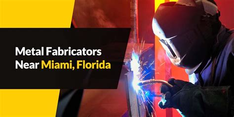 THE BEST 10 Metal Fabricators in KENDALL, FL 